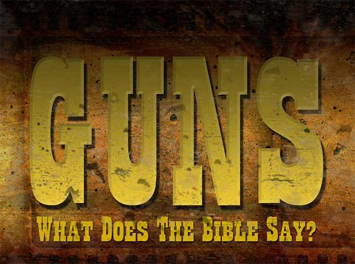 Guns and the bible